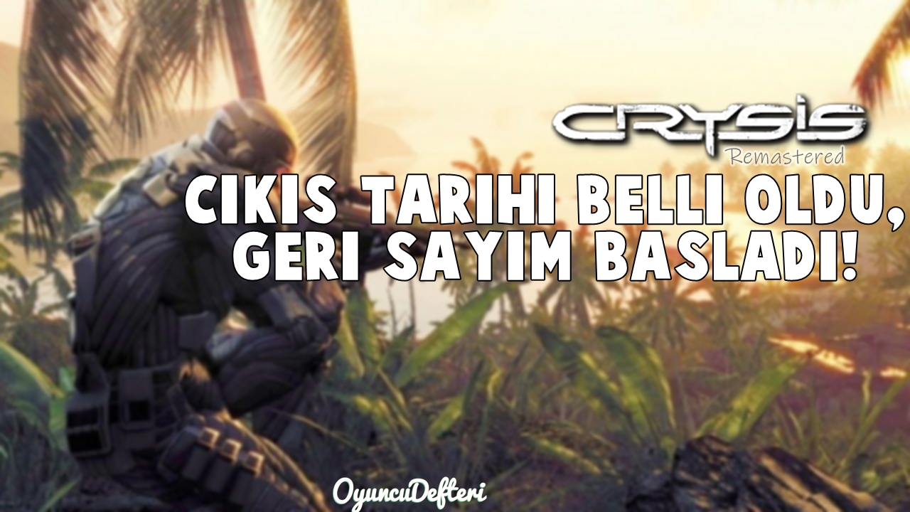 Crysis Remastered Çıkış Tarihi ve Oyun İncelemesi